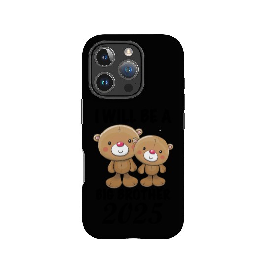I'm Going To Be A Big Brother 2025 Teddy Bear IPhone Cases