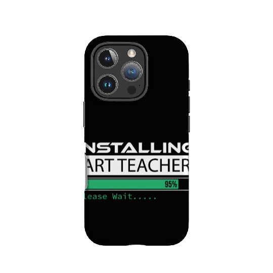 Installing Art Teacher Please Wait Art Teacher IPhone Cases