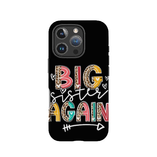 Big Sister Again Soon To Be Sis Announcement IPhone Cases