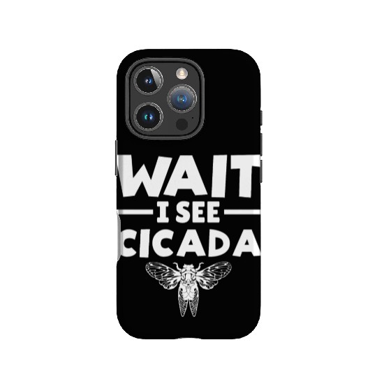 Wait I See Cicada, Funny Colorful Cicada Spring IPhone Cases