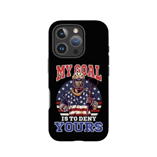 4th Of July Lacrosse My Goal Deny Yours IPhone Cases