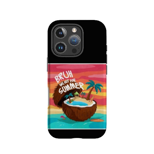 Bruh We Out For Summer end of school year teacher IPhone Cases