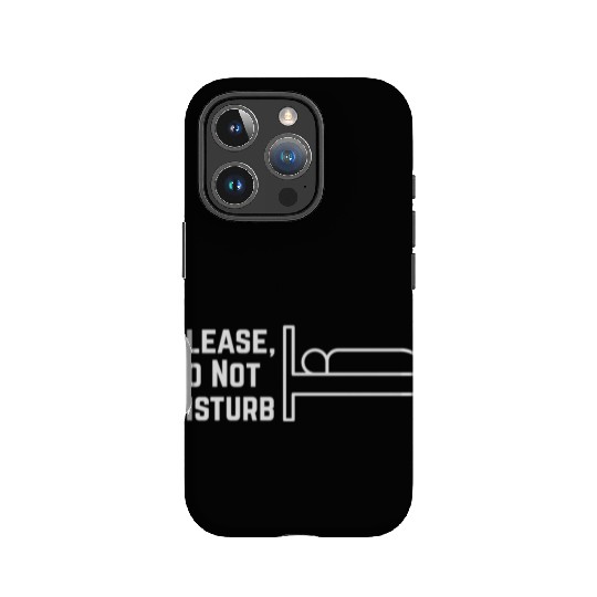 Please, Do not disturb IPhone Cases