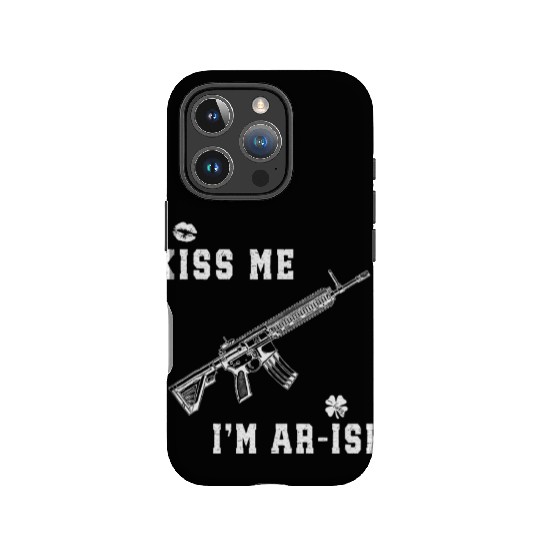 Kiss Me I'm AR ish St Patricks Day Irish Gun Men IPhone Cases