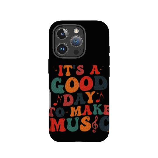 It's A Good Day To Make Music Music Teacher IPhone Cases