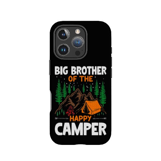 Big Brother of The Happy Camper Hiking Lover IPhone Cases