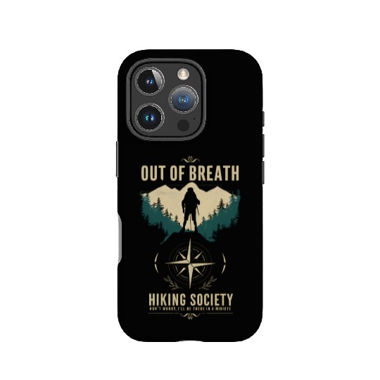 Out of Breath Hiking Society Hiker Nature Love IPhone Cases