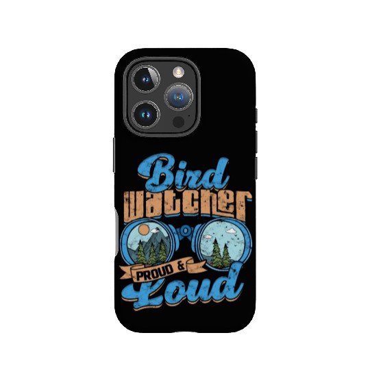 Birdwatching Bird watcher proud and loud IPhone Cases