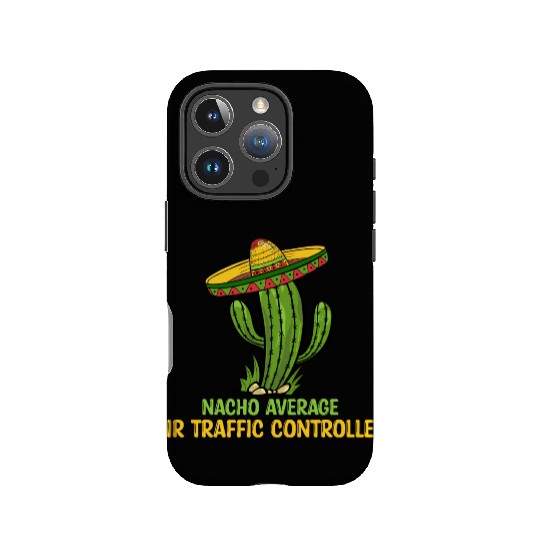 Nacho Average Air Traffic Controller IPhone Cases