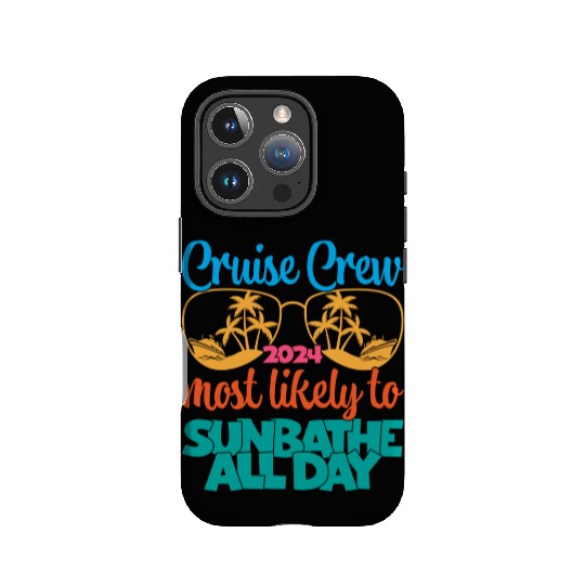 cruise crew 2024 most likely to sunbathe all day IPhone Cases