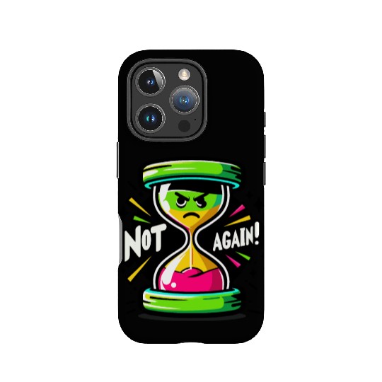 Angry Hourglass Not Again Lime Green Trendy Colors IPhone Cases
