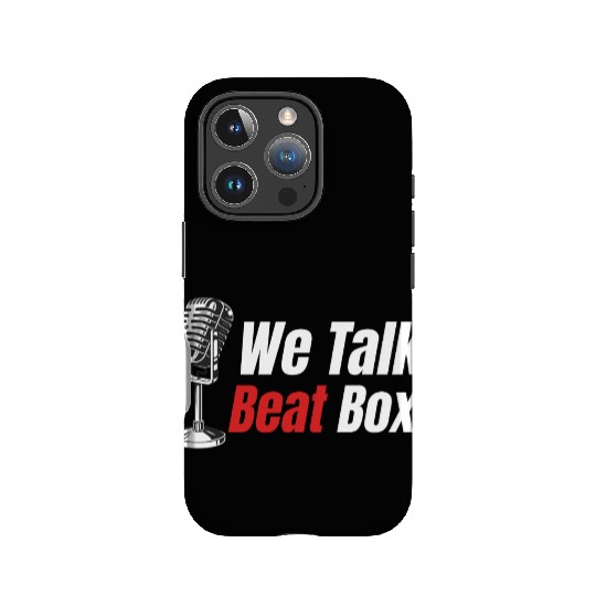 We Talk Beatbox Beatboxing Drummer Hiphop Artist IPhone Cases