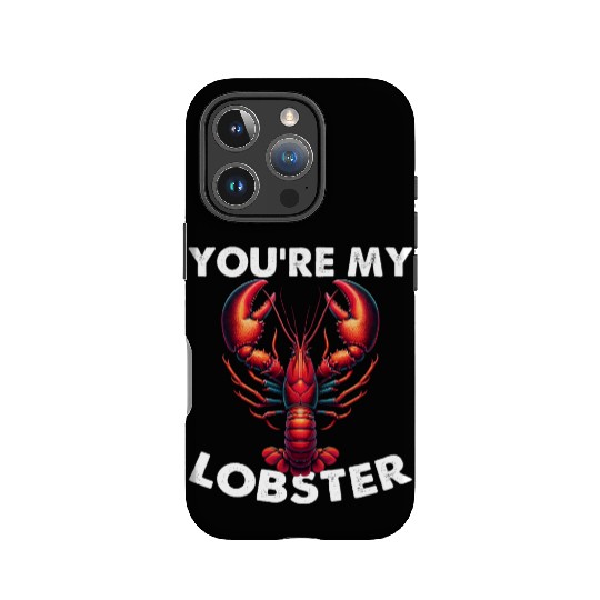 Friends You're My Lobster Valentine's Day Quote IPhone Cases