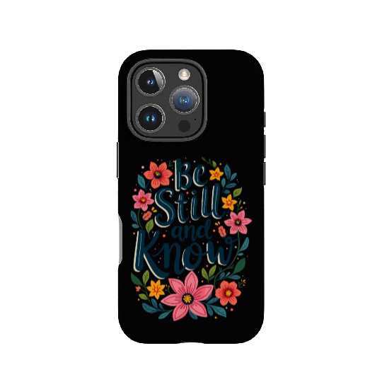 Be Still and Know Psalm 46:10 Bible Verse IPhone Cases