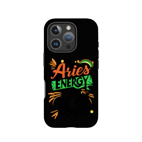 My Aries Energy is My Black Power IPhone Cases