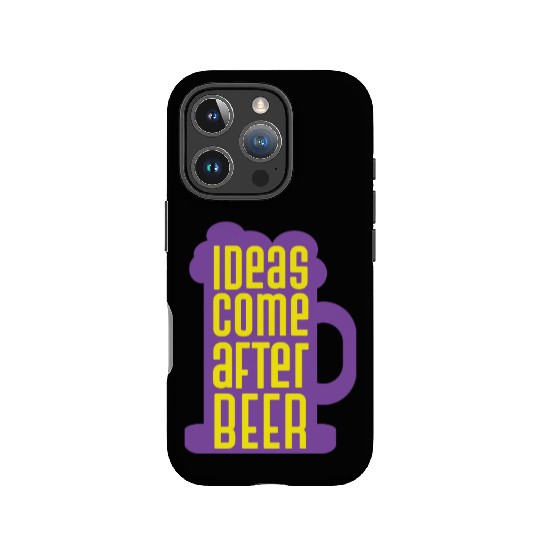 Ideas Come After Beer Funny Alcohol Beer IPhone Cases