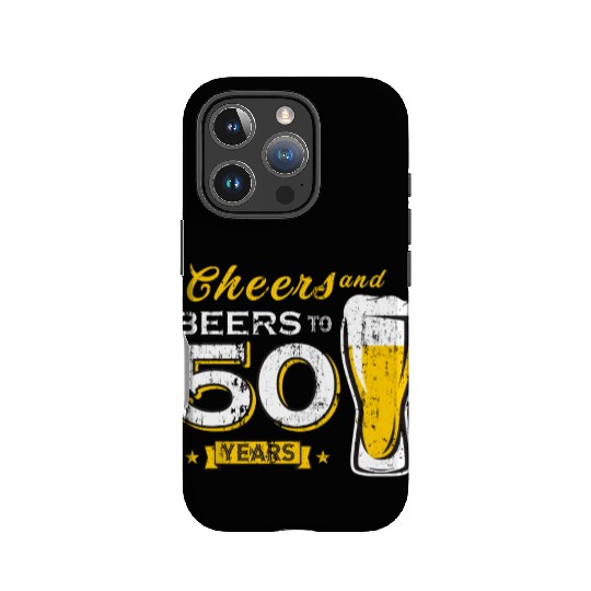 Cheers And Beers To 50 Years 50th Funny Birthday IPhone Cases