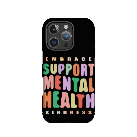 Embrace Kindness Support mental Health IPhone Cases