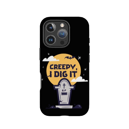 Creepy I Dig It IPhone Cases