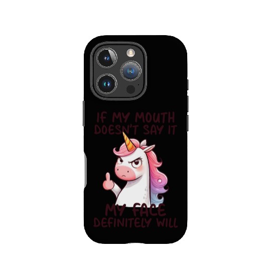 Unicorn Collection - Mouth Don't but Face Will IPhone Cases