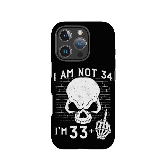 I Am 33 Plus Middle Finger - 34th Birthday IPhone Cases