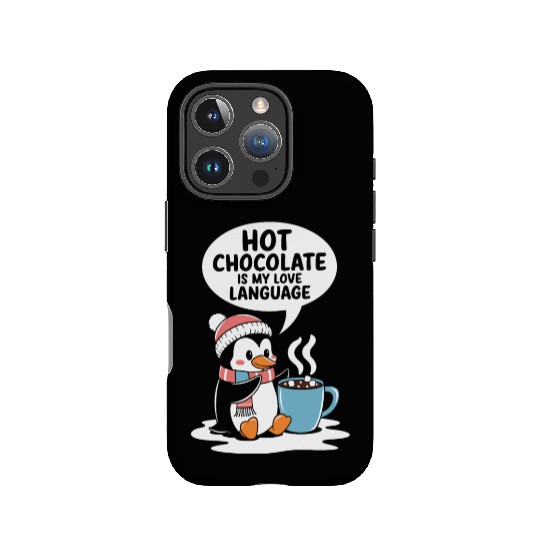Hot Chocolate Is My Love Language Penguin IPhone Cases