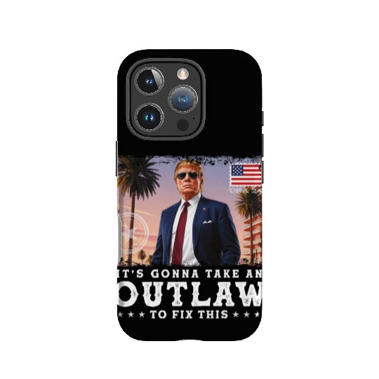 Trump Felon 2024 - It's Gonna Take an Outlaw To IPhone Cases