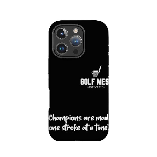 "Champions are made" Golf Motivation IPhone Cases