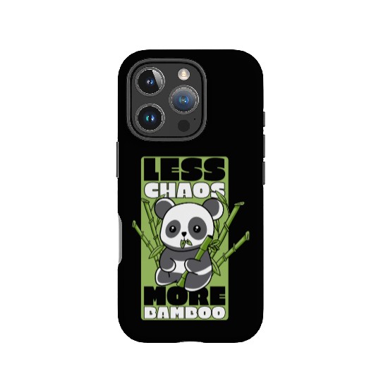 Less Chaos More Bamboo Panda Bear Friend Lover IPhone Cases