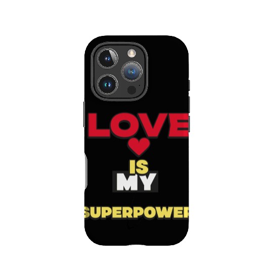Love is my superpower Valentine IPhone Cases