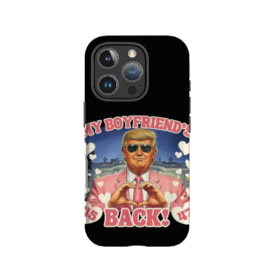 My Boyfriend’s Back: Humorous Political Valentine IPhone Cases