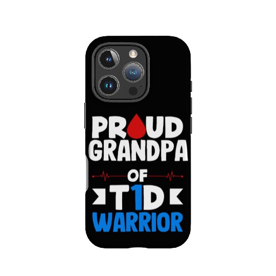 Proud Grandpa Of T1D Warrior Diabetes Type 1 IPhone Cases