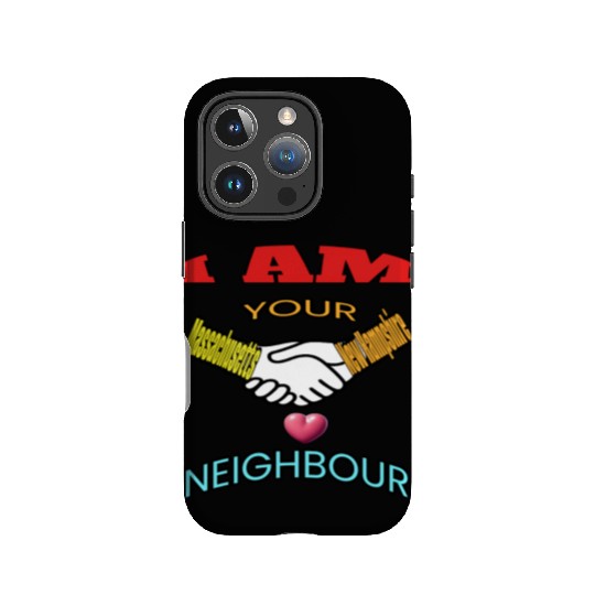I AM YOUR NEIGHOUR MASSACHUSETTS AND NEW HAMPSHIRE IPhone Cases