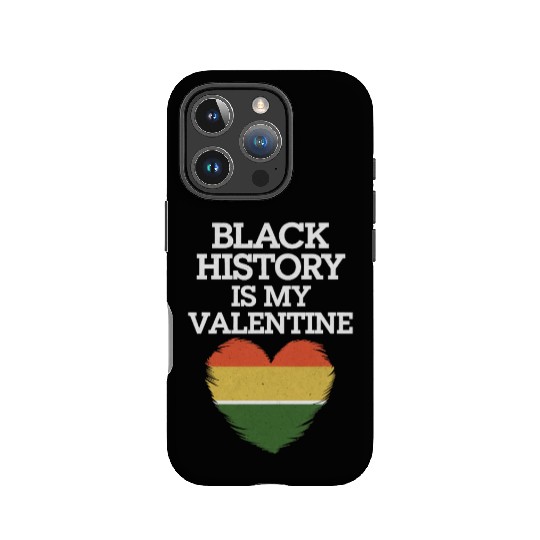 Black History Is My Valentine Heart Love IPhone Cases