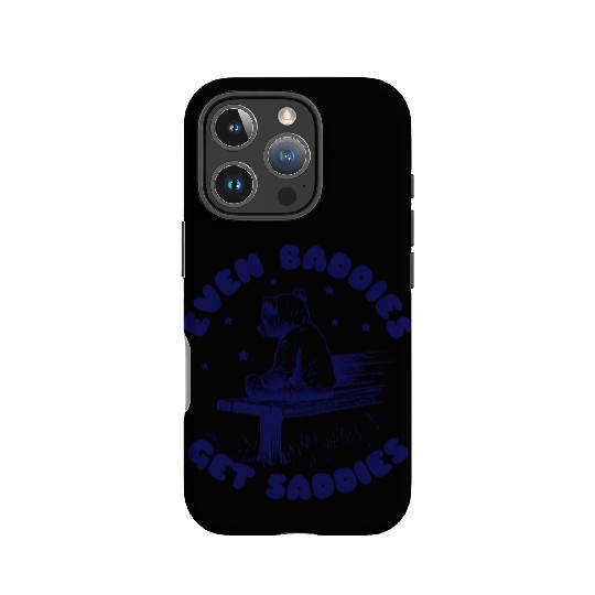 Even Baddies Get Saddies Teddy Bear Cartoon Meme IPhone Cases