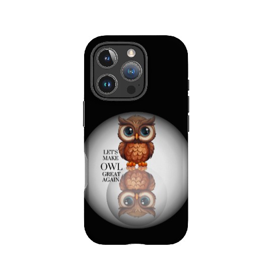 Let s make Owl great again IPhone Cases