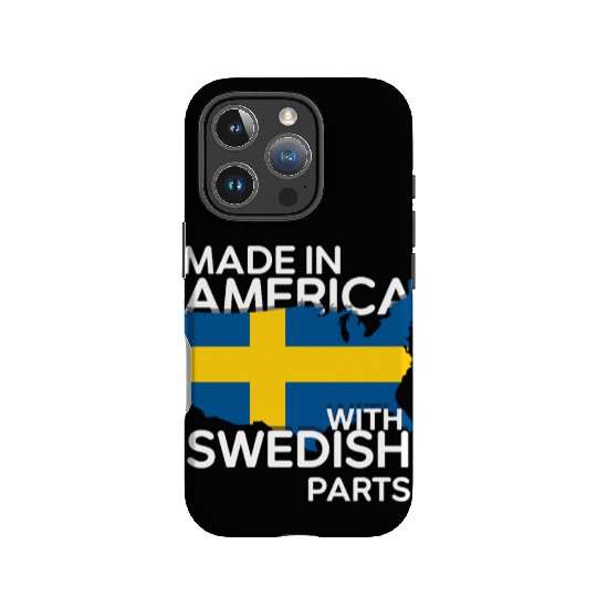 Made In America With Swedish Parts USA US IPhone Cases