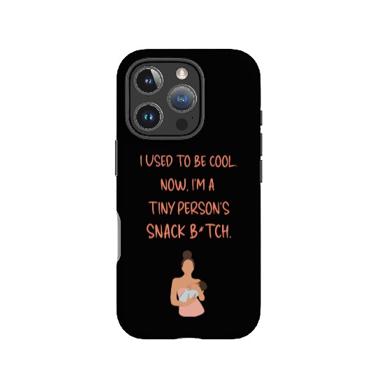 Breastfeeding "I used to be cool. Now, I'm a ..." IPhone Cases