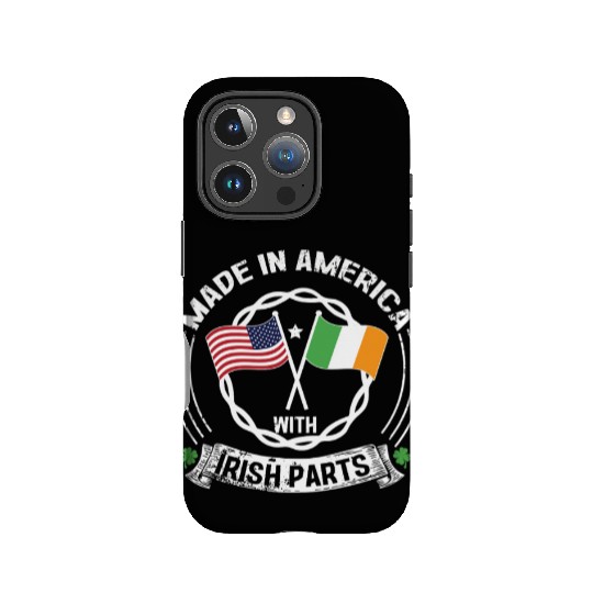 Made In America With Irish Parts USA US IPhone Cases