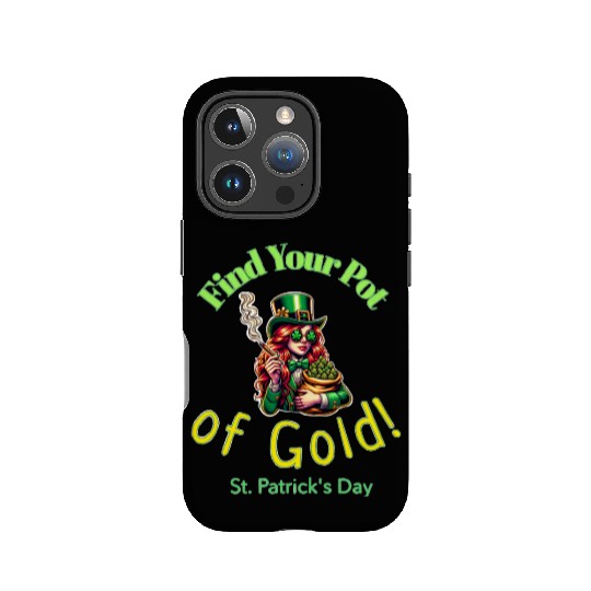 Find Your Pot Of Gold. IPhone Cases