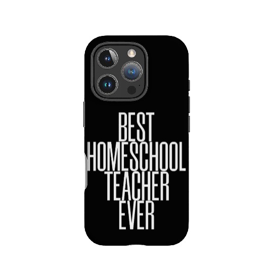 Best Homeschool Teacher Ever IPhone Cases