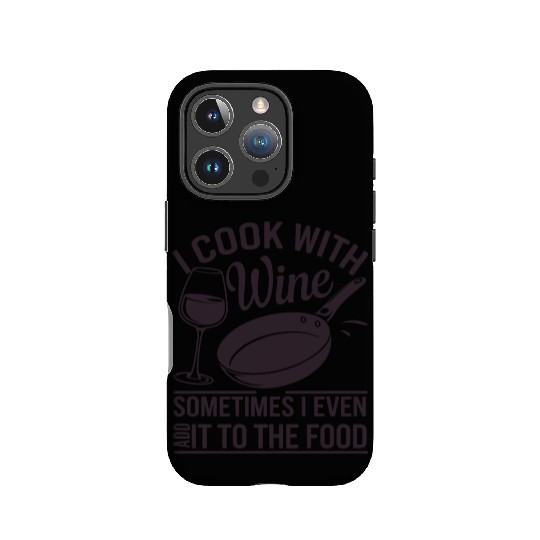 I Cook with Wine Funny Kitchen Chef Humor Design IPhone Cases