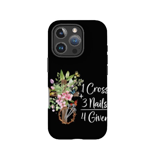 1 Cross 3 Nails 4 Given Christian He is Risen IPhone Cases