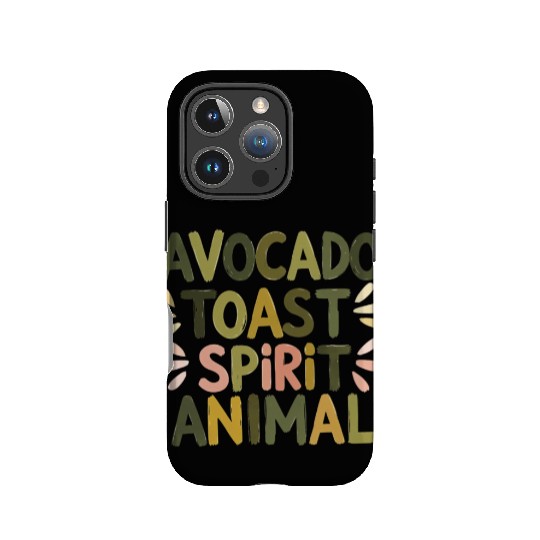 Avocado Toast Is My Spirit Animal IPhone Cases