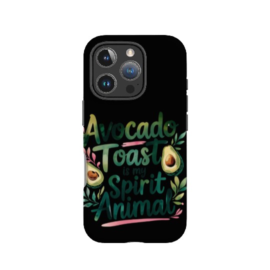 Avocado Toast Is My Spirit Animal IPhone Cases