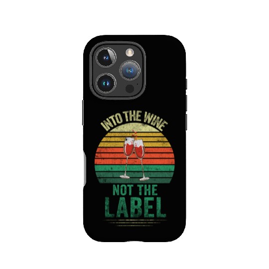 Into The Wine Not The Label Vintage IPhone Cases