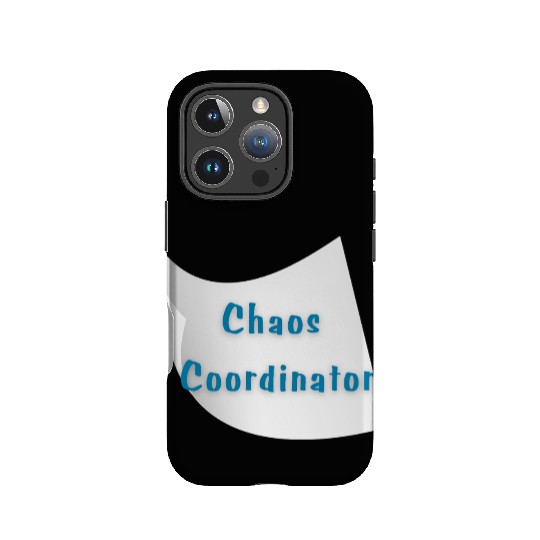 Chaos Coordinator – Funny Teacher IPhone Cases