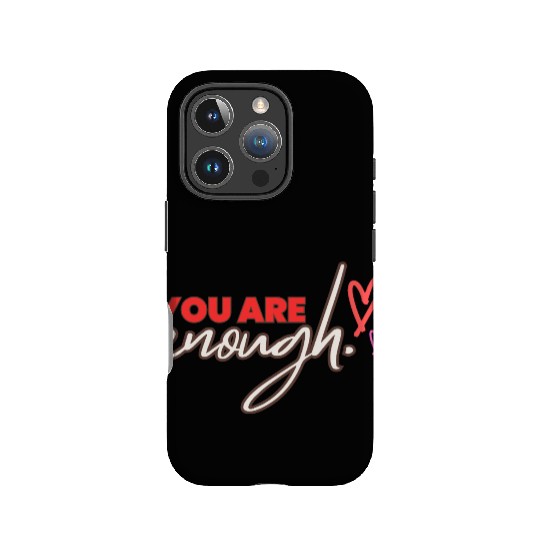 you are enough transparent IPhone Cases