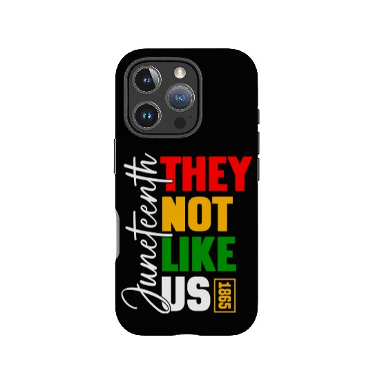 Juneteenth They Not Like Us IPhone Cases