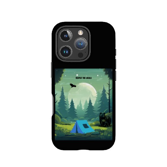 Respect the Locals – Wilderness Camping Warning IPhone Cases